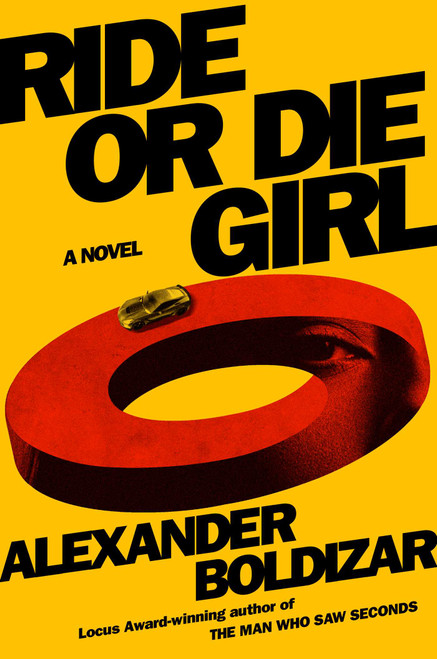 Ride or Die Girl by Alexander Boldizar, Chantelle Osman, 9781668233269