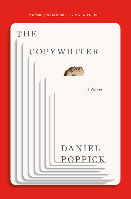 The Copywriter (A Novel) by Daniel Poppick, 9781668272787