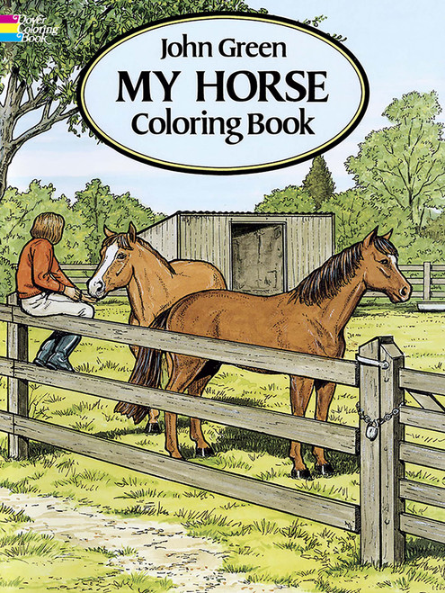 My Horse Coloring Book by John Green, 9780486280646