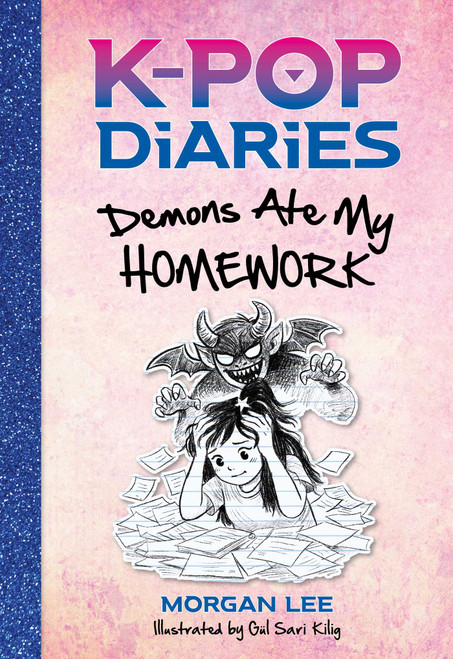 Demons Ate My Homework ((Book One)) by Morgan Lee, 9781965636718