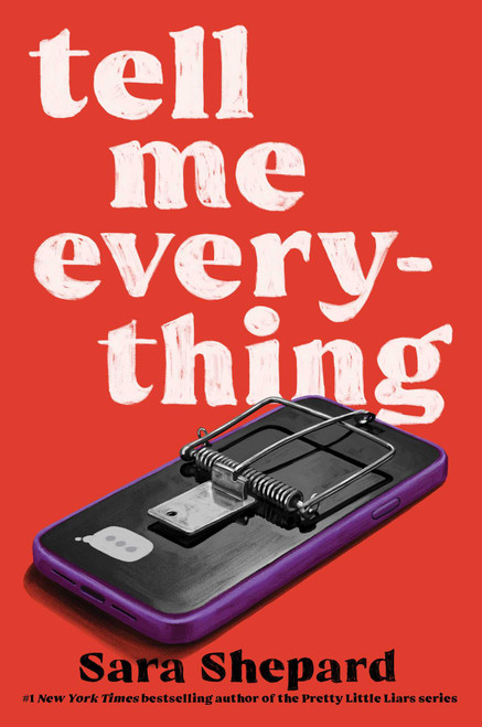 Tell Me Everything by Sara Shepard, 9798347116362