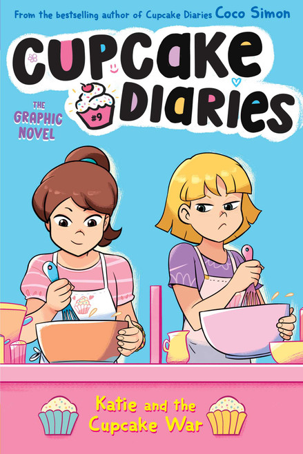 Katie and the Cupcake War The Graphic Novel by Coco Simon, Glass House Graphics, 9798347121472