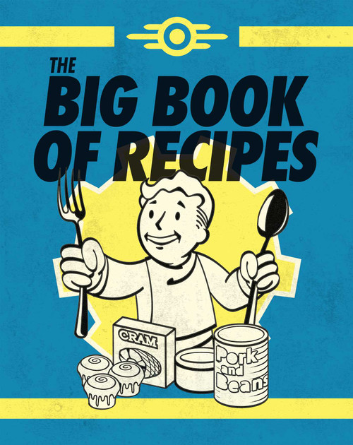 Fallout: The Official Vault-Tec Big Book of Recipes by Victoria  Rosenthal, Erin Kwong, 9798886638370