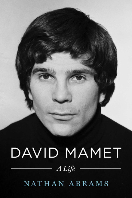 David Mamet (A Life) by Nathan Abrams, 9798897102594