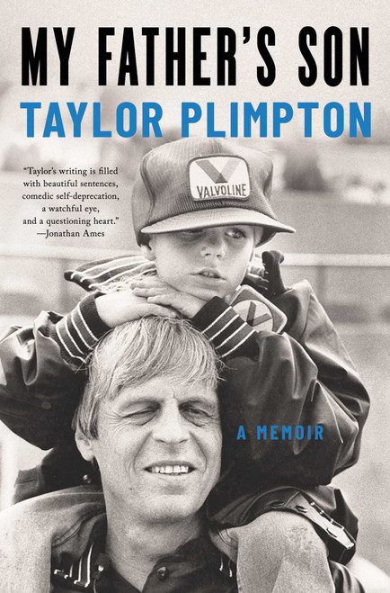 My Father's Son (A Memoir) by Taylor Plimpton, 9798897102976