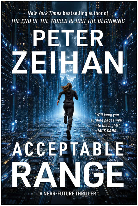 Acceptable Range (A Novel) by Peter Zeihan, 9798902680406