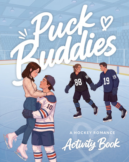 Puck Buddies (The Official Hockey Romance Fan Activity Book) by Editors of Ulysses Press, 9781646049899