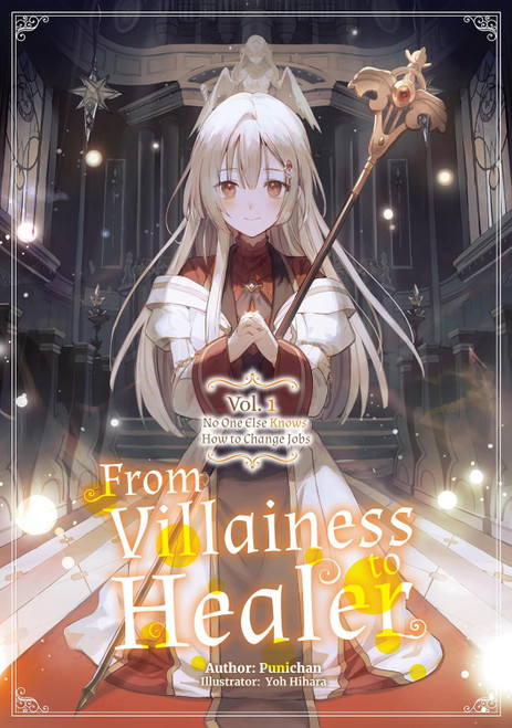 From Villainess to Healer: Volume 1 (Light Novel) by Punichan, Yoh Hihara, Adam Seacord, 9781718329164