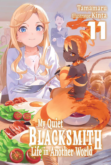 My Quiet Blacksmith Life in Another World: Volume 11 (Light Novel) by Tamamaru, Kinta, piyo, 9781718345294