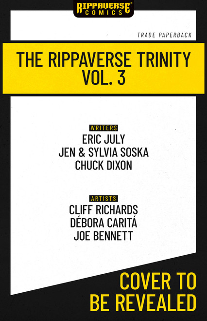 The Rippaverse Trinity Vol. 3 by Eric July, Jen Soska, Sylvia Soska, Chuck Dixon, Cliff Richards, Debora Carità, Joe Bennett, J. Brown, The Invisible Art Studio, Sebastian Chang, 9781972645215