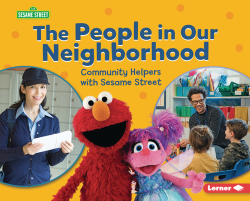 The People in Our Neighborhood (Community Helpers with Sesame Street ®) by Percy Leed, 9798348051518