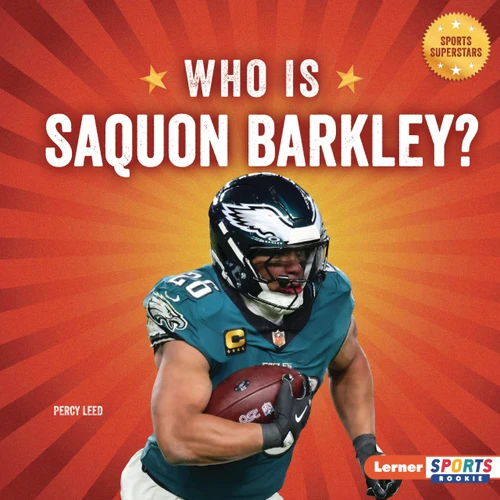 Who Is Saquon Barkley? (Philadelphia Eagles Superstar) by Percy Leed, 9798348057435