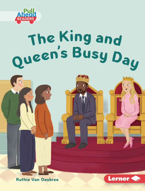The King and Queen's Busy Day by Ruthie Van Oosbree, Lisa Hunt, 9798348057534