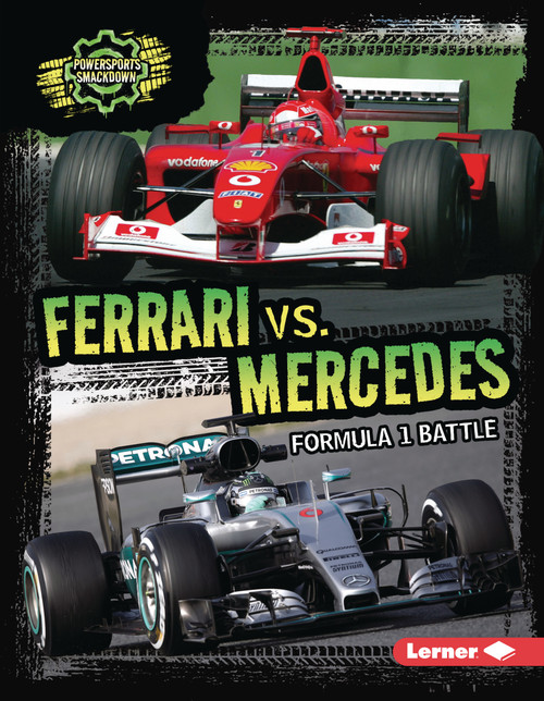 Ferrari vs. Mercedes (Formula 1 Battle) by David Stabler, 9798348057879