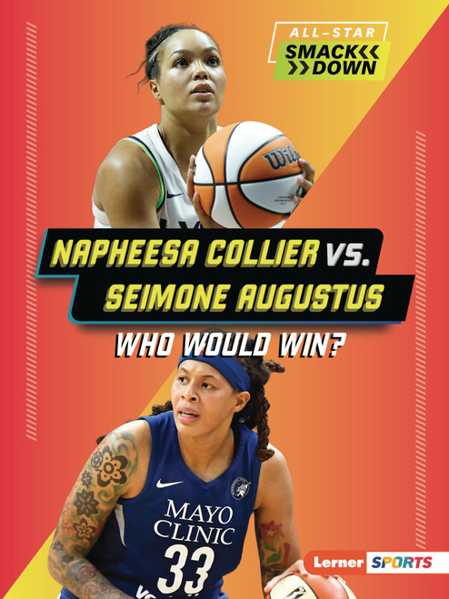 Napheesa Collier vs. Seimone Augustus (Who Would Win?) by Jason M. Burns, 9798348064952