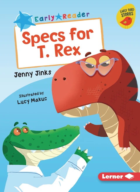 Specs for T. Rex by Jenny Jinks, Lucy Makuc, 9798348065119