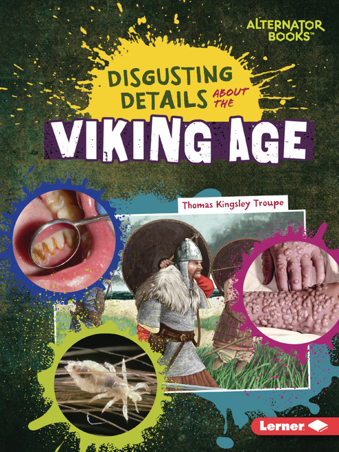 Disgusting Details About the Viking Age by Thomas Kingsley Troupe, 9798348065300