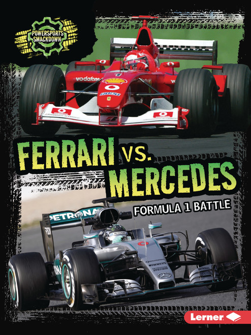 Ferrari vs. Mercedes (Formula 1 Battle) by David Stabler, 9798348065720