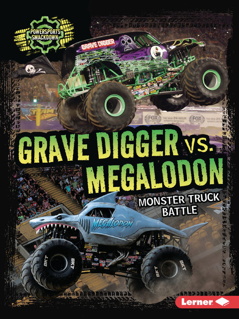 Grave Digger vs. Megalodon (Monster Truck Battle) by David Stabler, 9798348065737