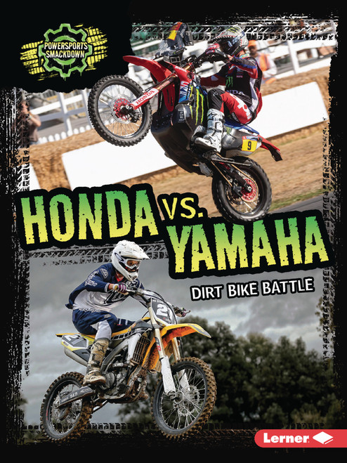 Honda vs. Yamaha (Dirt Bike Battle) by David Stabler, 9798348065751