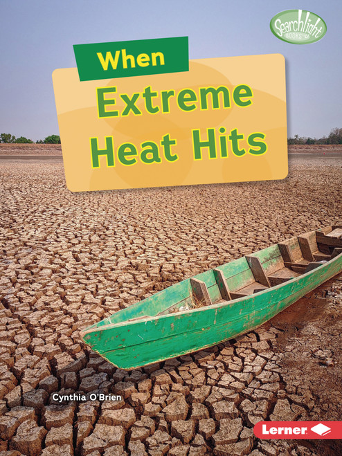 When Extreme Heat Hits by Cynthia O'Brien, 9798348065898