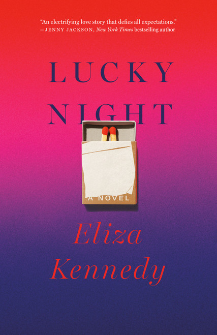 Lucky Night (A Novel) by Eliza Kennedy, 9780593800850