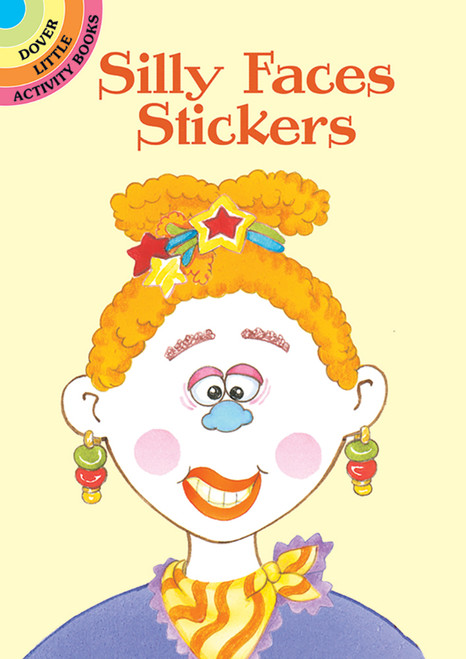 Silly Faces Stickers (Miniature Edition) by Cathy Beylon, 9780486423449