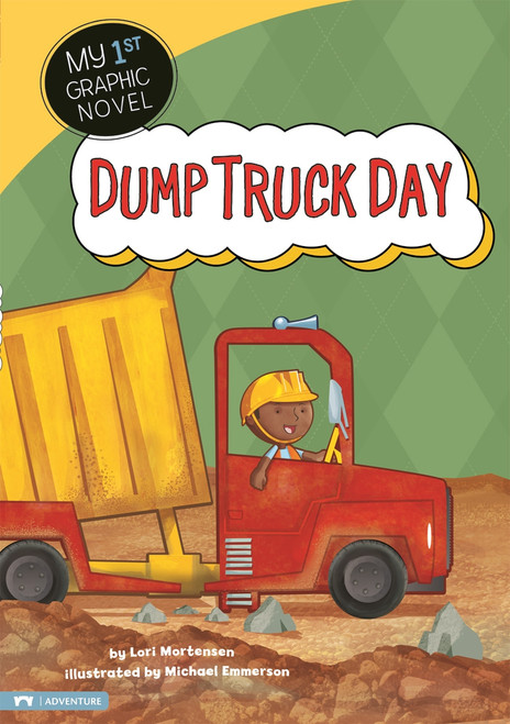 Dump Truck Day by Cari Meister, Michael Emmerson, 9781434222886