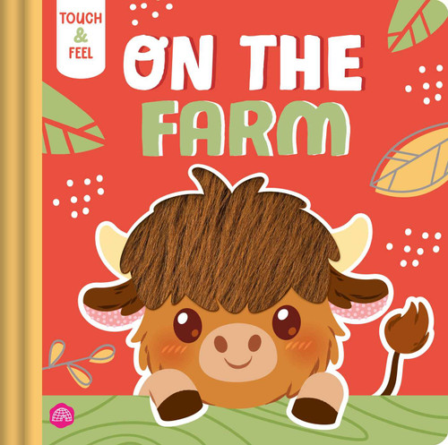 Touch & Feel On the Farm by IglooBooks, Pamela Barbieri, 9781805854333