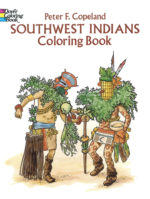Southwest Indians Coloring Book by Peter F. Copeland, 9780486279640