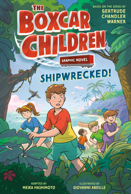 The Boxcar Children: Shipwrecked! Graphic Novel by Gertrude Chandler Warner, Meika Hashimoto, Giovanni Abeille, 9798217119479