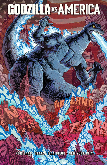 Godzilla Vs. America: New York City, Portland, San Diego, Texas by Various, 9798887245478