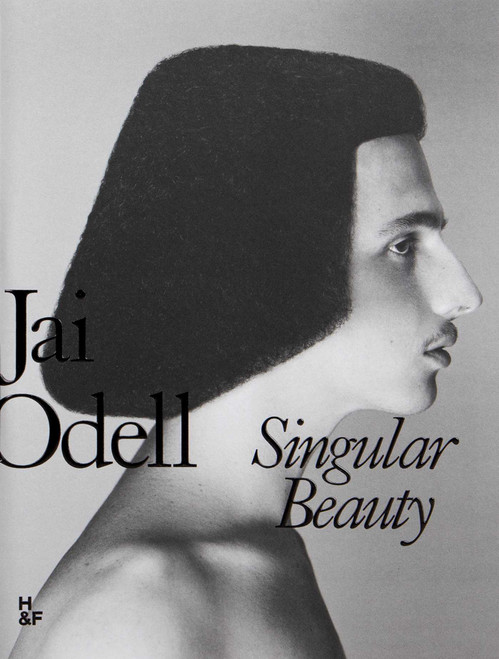 Singular Beauty - Jai Odell by Jai Odell, Justin Morin, 9789464002621