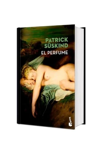 El perfume: Historia de un asesino. Edición Tapa Dura / Perfume: The Story of a Murderer (Spanish Edition) by Patrick Süskind, 9786070791147