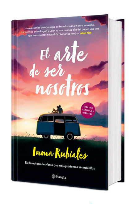 El arte de ser nosotros. Edición Tapa Dura / The Art of Being Us (Spanish Edition) by Inma Rubiales, 9786073917230