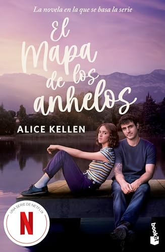 El mapa de los anhelos (Edición de la película) / A Map of Desires (Movie Tie-In) (Spanish Edition) by Alice Kellen, 9786073945189