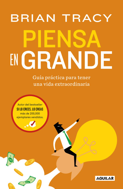 Piensa en grande / Think Big: For an Extraordinary Life (Spanish Edition) by Brian Tracy, 9786073877695