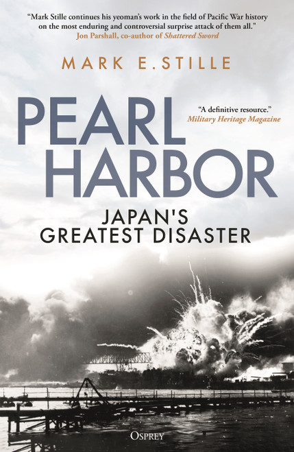 Pearl Harbor (Japan's Greatest Disaster) by Mark Stille, 9781472865328