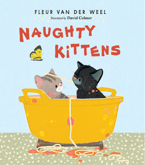 Naughty Kittens by Fleur van der Weel, David Colmer, 9781646147861