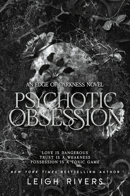 Psychotic Obsession (An Edge of Darkness Novel) by Leigh Rivers, 9781638936473