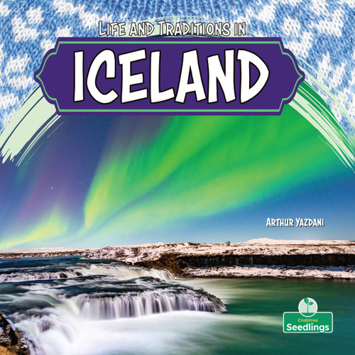 Life and Traditions in Iceland by Arthur Yazdani, 9781039891012
