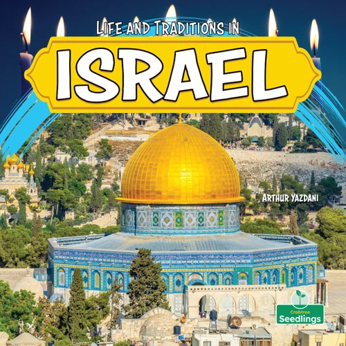 Life and Traditions in Israel by Arthur Yazdani, 9781039890855