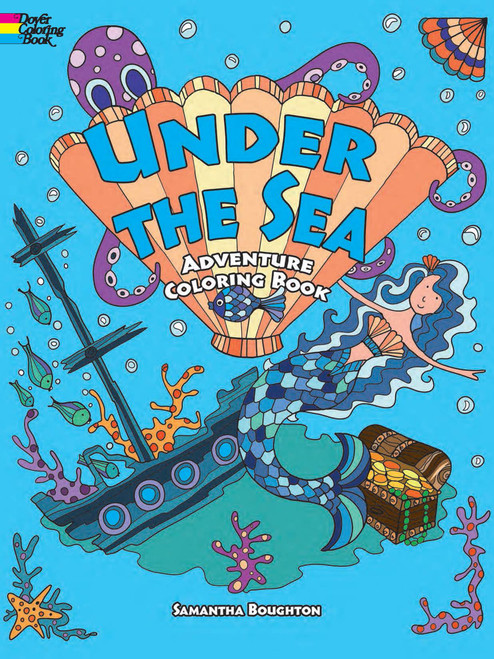 Under the Sea Adventure Coloring Book by Samantha Boughton, 9780486491660