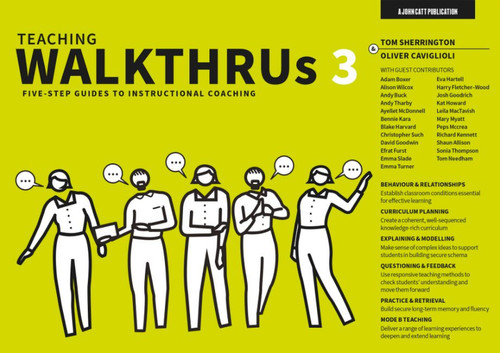 Teaching WalkThrus 3: Five-step guides to instructional coaching by Tom Sherrington, 9781915261137