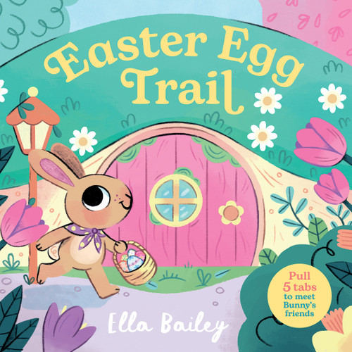 Easter Egg Trail (Sliders & Flaps Board Book) by Ella Bailey, 9798225108779