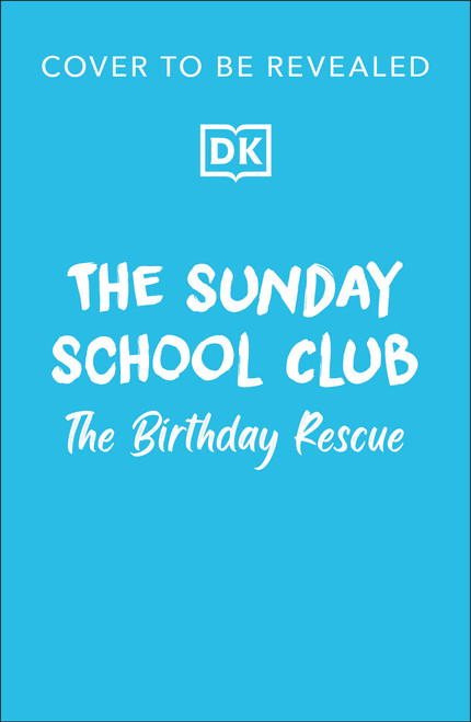 The Sunday School Club: The Birthday Surprise by Caryn Rivadeneira, Fransiscus Sachio Alfonso, 9798217309245