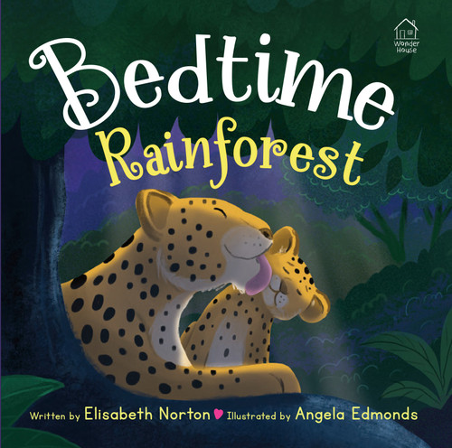 Bedtime Rainforest by Elisabeth Norton, Angela Edmonds, 9789370899032