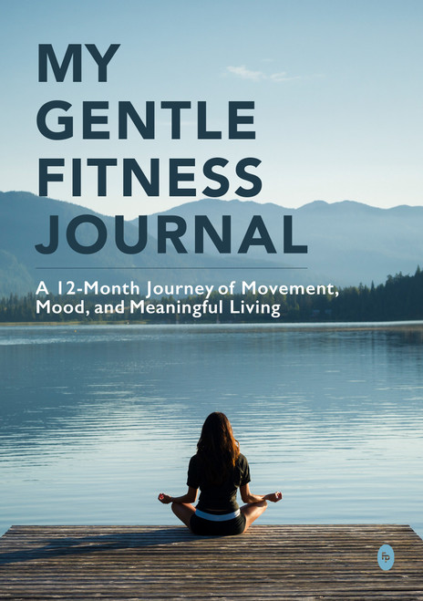 My Gentle Fitness Journal (A 12-Month Journey of Movement, Mood, and Meaningful Living) by Sanvari, 9789370890084