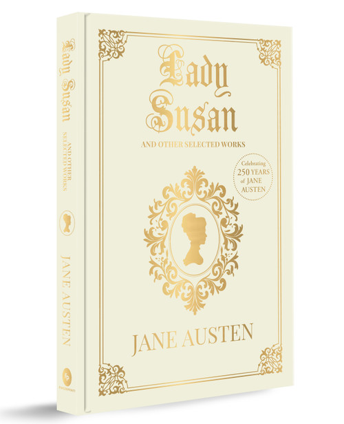 Lady Susan and Other Selected Works (Deluxe Hardbound Edition) by Jane Austen, 9789370896383