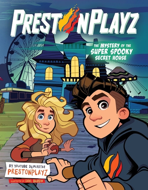 PrestonPlayz: The Mystery of the Super Spooky Secret House (A Graphic Novel) by PrestonPlayz, Dave Bardin, 9780063065154